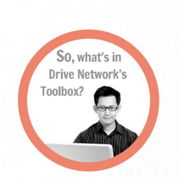 So, what's in Drive Network's toolbox?
